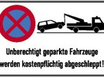 SafetyMarking® Verbotsschild Absolutes Halteverbot, unberechtigt geparkte Fahrzeuge werden kostenpflichtig abgeschleppt 60 cm x 40 cm