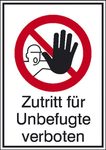 SafetyMarking® Verbotsaufkleber Zutritt für Unbefugte verboten 13.1 cm x 18.5 cm