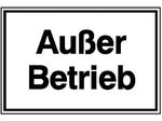 SafetyMarking® Hinweisschild "Außer Betrieb" 25 x 15 cm