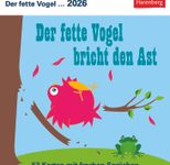 Harenberg Postkartenkalender Der fette Vogel bricht den Ast 2026